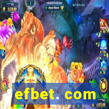 efbet. com